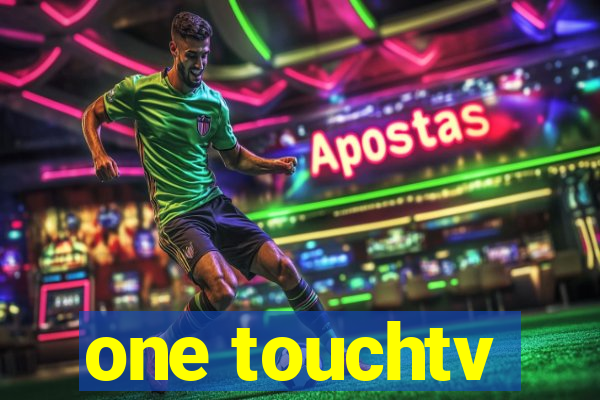 one touchtv